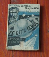 carte - Biblioteca pentru toti - Ce este Cerul ? de Camille Flammarion / 272 pag foto