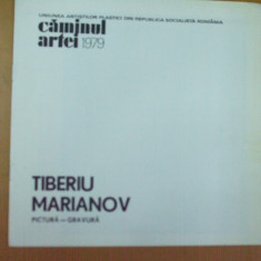Tiberiu Marianov pliant prezentare expozitie pictura gravura 1979 Caminul artei