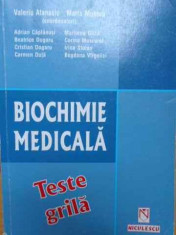 Biochimie Medicala Teste Grila - Valeriu Atanasiu, Maria Mohora ,157295 foto