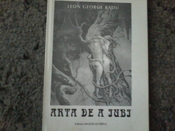 Leon George Radu - Arta de a iubi