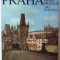 Album fotografic Praga: &quot;PRAHA / PRAG / PRAGUE&quot;, Jiri Dolezal, 1980. Nou