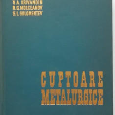 V. A. Krivandin, s.a. - Cuptoare metalurgice