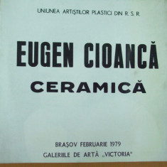 Eugen Cioanca catalog expozitie ceramica 1979 Brasov galeria Victoria