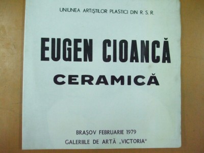 Eugen Cioanca catalog expozitie ceramica 1979 Brasov galeria Victoria foto