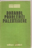 (C6126) RODICA GEORGESCU - DOSARUL PROBLEMEI PALESTINENE