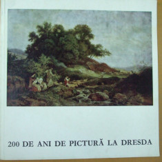 Catalog expozitie 200 ani pictura la Dresda Bucuresti 1976 Muzeul de arta