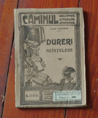 carte Biblioteca literara stiintifica Caminul - Dureri neintelese de Al. Cazaban foto
