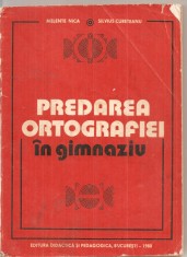 (C6140) PREDAREA ORTOGRAFIEI IN GIMNAZIU DE MELENTE NICA