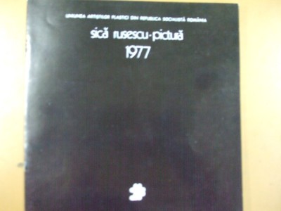 Sica Rusescu catalog expozitie pictura 1977 Bucuresti Simeza foto