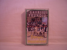 Vand caseta audio Gavril Prunoiu-Doruri Muscelene,originala,raritate!-sigilata foto