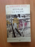 N3 Marguerite Duras - Stavilar la Pacific, 1958