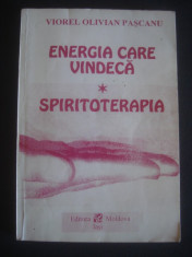 VIOREL OLIVIAN PASCANU - ENERGIA CARE VINDECA * SPIRITOTERAPIA foto