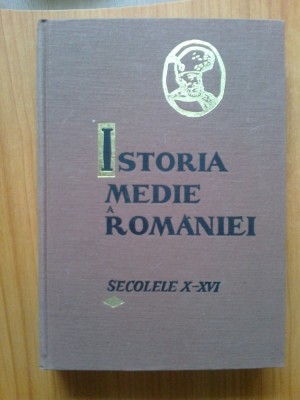 e3 Istoria medie a Romaniei , secolele X-XVI - parta intai - Stefan Pascu , etc foto
