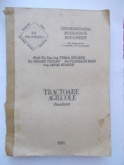 Toma Dragos, s.a. - Tractoare agricole, curs lito (1990) foto