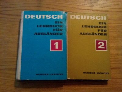 DEUTSCH EIN LEHRBUCH FUR AUSLANDER - 2 Vol., Leipzig, 1970, 615+363 p. foto