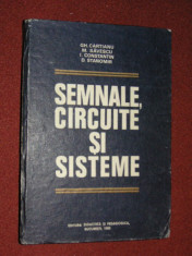 Semnale,circuite si sisteme - Gh.Cartianu, M.Savescu, I.Constantin foto