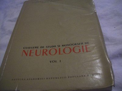 culegere de studii si monografii de neurologie-vol I, 1959, tiraj 1100 foto