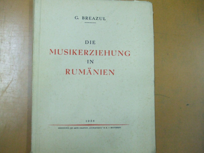 Educatia muzicala in Romania Buc 1936 Breazul Die Musikerziehung in Rumanien 058