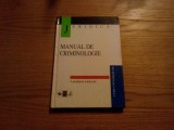 MANUAL DE CRIMINOLOGIE - Valerian Cioclei - 1998, 176 p.