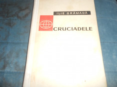 ILIE GRAMADA - CRUCIADELE foto