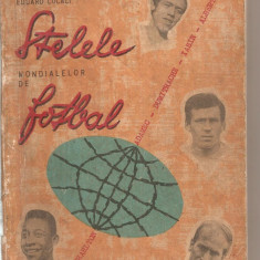 (C5931) STELELE MONDIALELOR DE FOTBAL DE EDUARD LUCACI