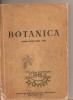 Botanica: Manual clasa a VIII-a, Ion Ciobanu, 1961, Editura Didactica si Pedagogica. Carte de biologie veche
