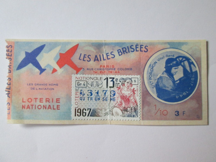 RAR! BILET LOTERIA FRANCEZA AVIATORI CELEBRI 1967