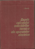 (C5917) BAZELE CALCULULUI SOLICITARILOR TERMICE ALE APARATELOR ELECTRICE, SUCIU, Alta editura