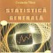 (C5903) STATISTICA GENERALA DE ALEXANDRU ISAIC-MANIU