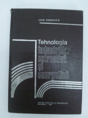 TEHNOLOGIA INDUSTRIILOR EXTRACTIVA SI ENERGETICA, LUIGI DOBRESCU/1980 foto