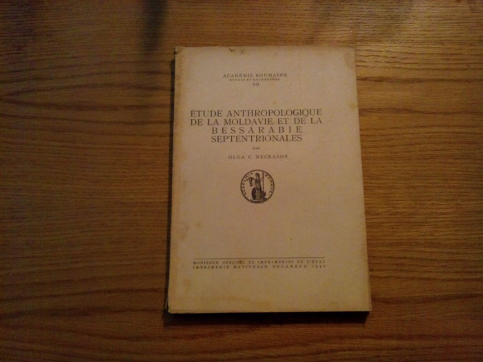 ETUDE ANTHROPOLOGIQUE DE LA MOLDAVIE ET DE LA BESSARABIE SEPTENTRIONALES - 1941