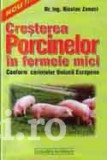 N Zeneci - Cresterea porcinelor &icirc;n fermele mici conf cerintelor UE