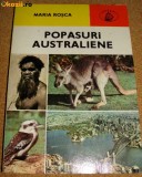 POPASURI AUSTRALIENE - Maria Rosca, Alta editura