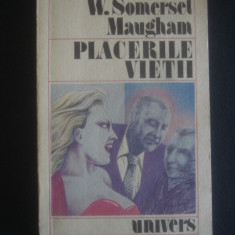 W. SOMERSET MAUGHAM - PLACERILE VIETII