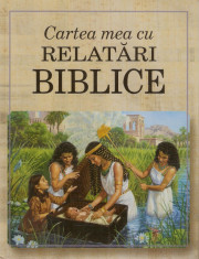 Cartea mea cu relatari biblice - 328530 foto