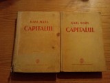 KARL MARX - CAPITALUL Critica Economiei Politice -- 2 vol., 1948