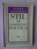 STEFAN MUNTEANU - STIL SI EXPRESIVITATE POETICA