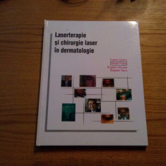 LASERTERAPIE SI CHIRURGIE LASER IN DERMATOLOGIE -Toshio Oshiro, Mihai Popa -2000