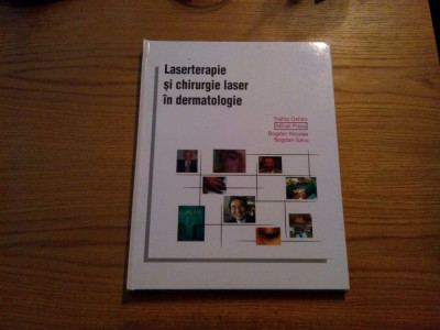 LASERTERAPIE SI CHIRURGIE LASER IN DERMATOLOGIE -Toshio Oshiro, Mihai Popa -2000 foto