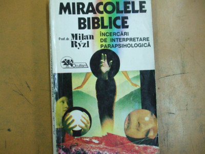 Miracolele biblice incercari de interpretare parapsihologica Buc 1993 M Ryzl 031 foto