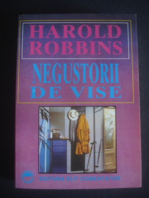 HAROLD ROBBINS - NEGUSTORII DE VISE foto