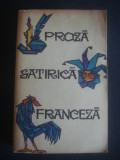 PROZA SATIRICA FRANCEZA, 1963, Alta editura