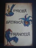 PROZA SATIRICA FRANCEZA