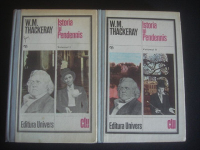 W. M. THACKERAY - ISTORIA LUI PENDENNIS 2 volume (1980, editie cartonata) foto
