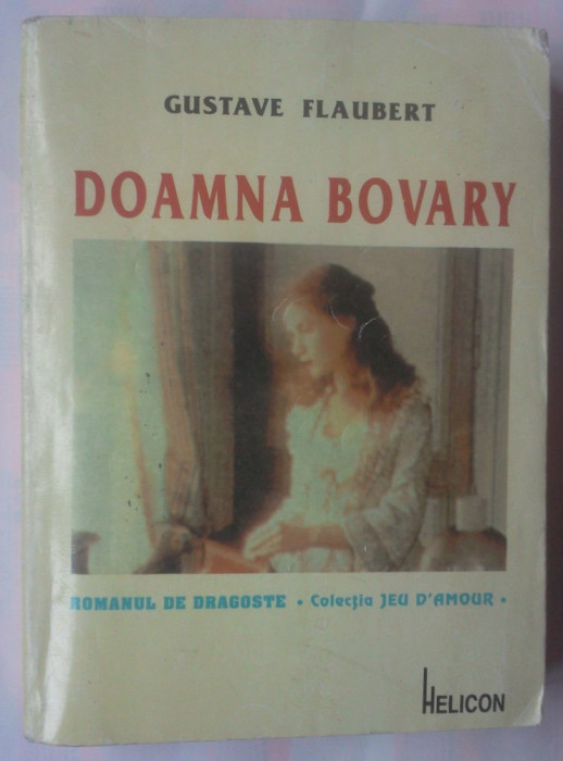 GUSTAVE FLAUBERT - DOAMNA BOVARY