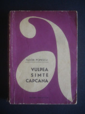 TUDOR POPESCU - VULPEA SIMTE CAPCANA foto