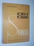Secretia si motilitatea stomacului Conf. Dr. Petru Groza
