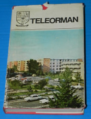 JUDETELE PATRIEI JUDETUL TELEORMAN. MONOGRAFIE foto