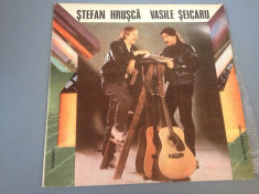 STEFAN HRUSCA &amp;amp; VASILE SEICARU - 1988/ELECTRECORD / VINIL/FOLK foto