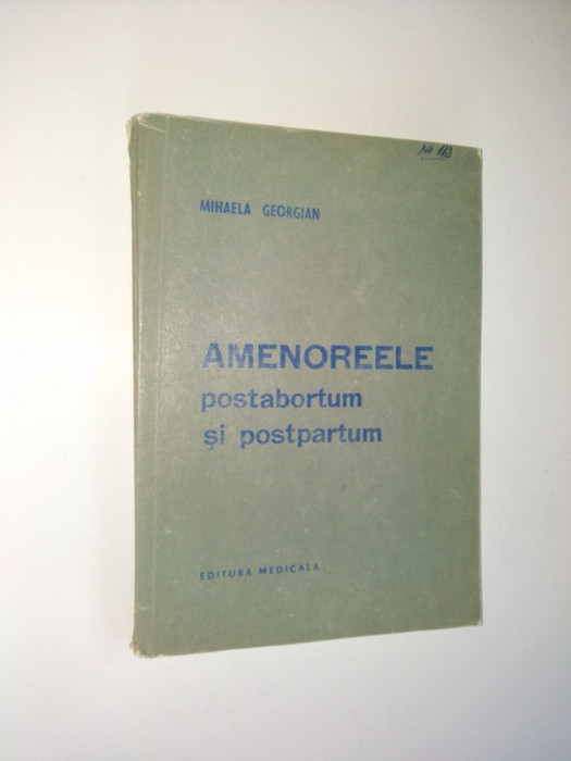Amenoreele postabortum si postpartum Ed. medicala 1979